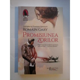 PROMISIUNEA  ZORILOR  -  ROMAIN  GARY